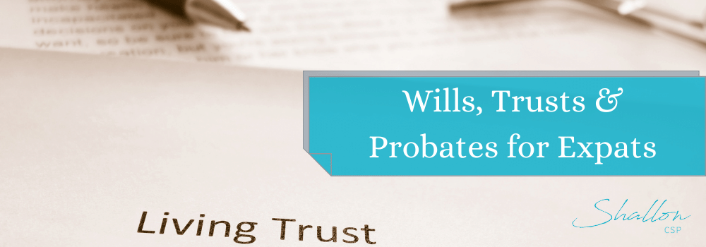 Wills, Trusts and Probates for Expats