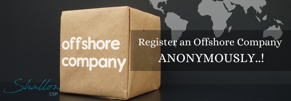 Register an Offshore Company Anonymously
