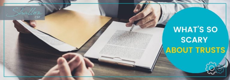 What’s So Scary About Trusts
